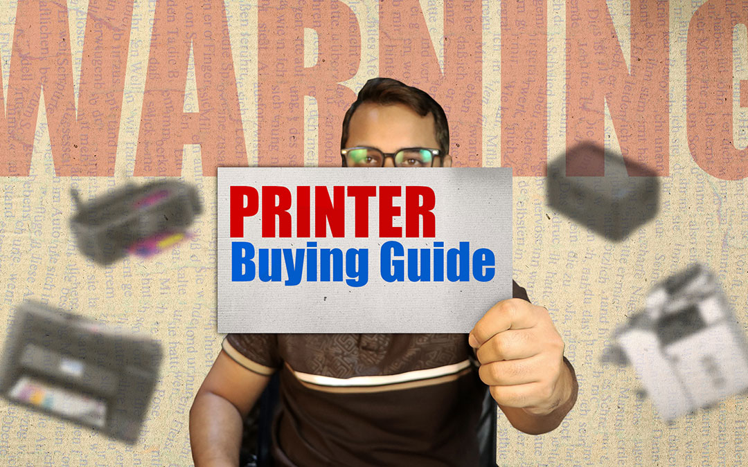 Printer Buying Guide 2026 (Bangladesh) – Which Printer Is Right for You?