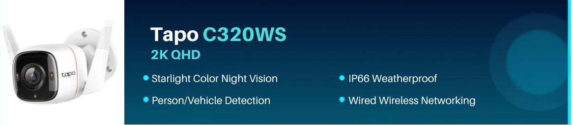 TP-Link Tapo C320WS 2K QHD outdoor security camera graphic showcasing starlight color night vision, person vehicle detection, IP66 weatherproofing, and wired wireless networking.